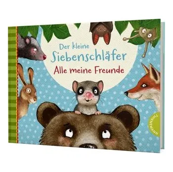 První čtění Der kleine Siebenschläfer: Alle meine Freunde - Sabine Bohlmann