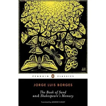 Cizojazyčná kniha Book of Sand and Shakespeare's Memory – Jorge Luis Borges,Andrew Hurley (EN)