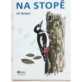 Příroda Lipka Na stopě