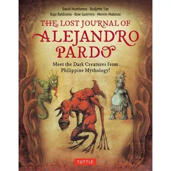 Cizojazyčná kniha Lost Journal of Alejandro Pardo - Tan, Budjette a Hontiveros, David