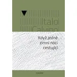 Když jedné zimní noci cestující – Italo Calvino