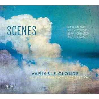Zahraniční hudba CD Scenes: Variable Clouds (Live At The Earshot Jazz Festival) 2023