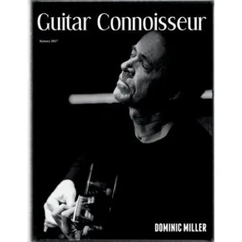 Populárně naučná literatura pro dospělé Guitar Connoisseur - Dominic Miller - Summer 2017 – Kelcey Alonzo (EN)
