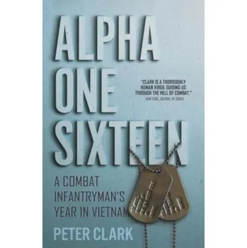 Literární biografie Alpha One Sixteen - Clark, Peter