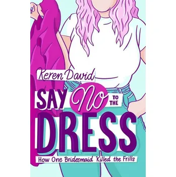 Say No to the Dress - David, Keren