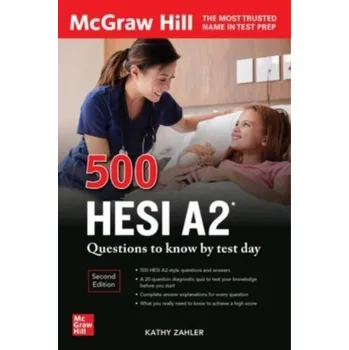 Kniha 500 HESI A2 Questions to Know by Test Day, Second Edition - Zahler, Kathy