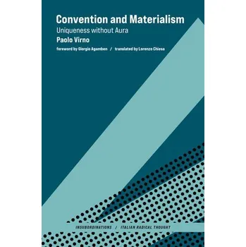 Cizojazyčná kniha Convention and Materialism - Virno, Paolo a Agamben, Giorgio