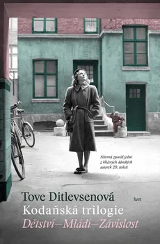 Kodaňská trilogie: Dětství - Mládí - Závislost - Tove Ditlevsenová (čte Dagmar Čárová) audiokniha