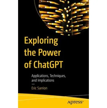 Cizojazyčná kniha Exploring the Power of ChatGPT - Sarrion, Eric