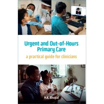 Urgent and Out-of-Hours Primary Care - Bhupal, Hardeep