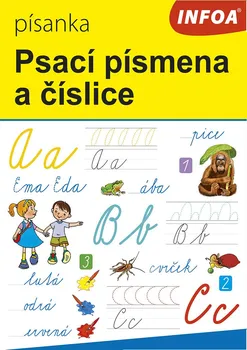 Český jazyk Písanka: Psací písmena a číslice - INFOA (2023, brožovaná)