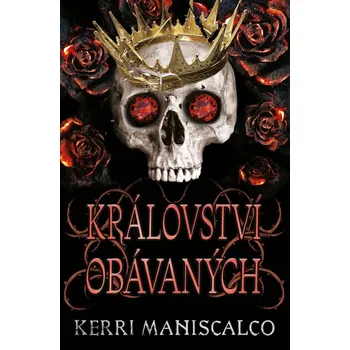 Království obávaných - Kerri Maniscalco…