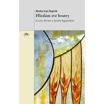 Refugium Hledám své bratry