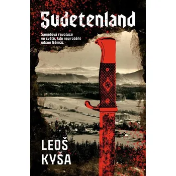 Sudetenland - Leoš Kyša (2023, pevná)