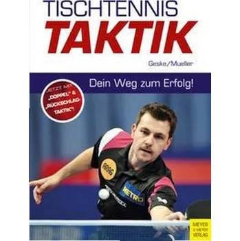 Tischtennistaktik - Geske, Klaus M. [DE] (2022, Měkká, Meyer + Meyer Fachverlag)