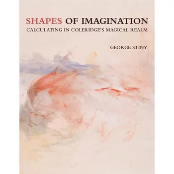 Cizojazyčná kniha Shapes of Imagination - Stiny, George