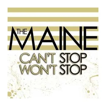 Zahraniční hudba LP The Maine: Can't Stop Won't Stop 2023