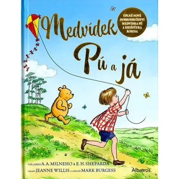 Medvídek Pú a já | Mark Burgess, Petr Eliáš, Jeanne Willisová