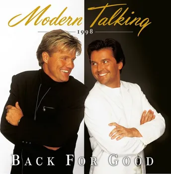 Zahraniční hudba Back For Good - Modern Talking