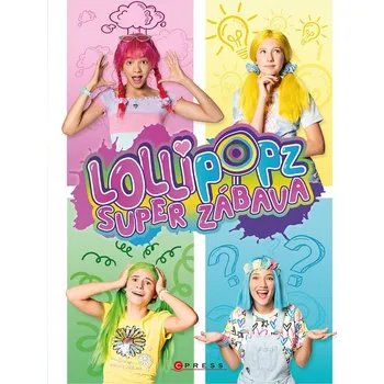 Bystrá hlava Lollipopz: Super zábava - CPRESS (2023, pevná)