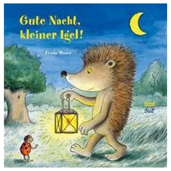 První čtění Gute Nacht, kleiner Igel! - Moser, Erwin