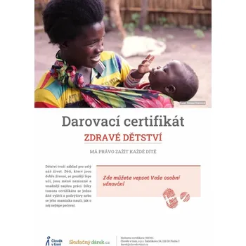 Skutečný dárek : Zdravé dětství