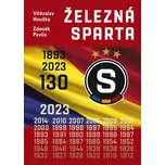 Železná Sparta: 130 let - Vítězslav…