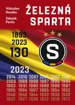 Železná Sparta: 130 let - Vítězslav…