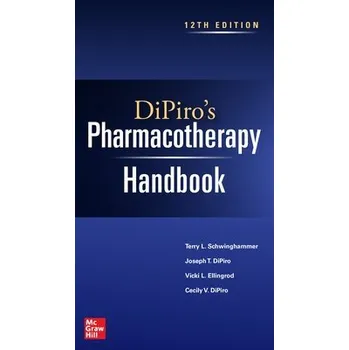 Cizojazyčná kniha DiPiro's Pharmacotherapy Handbook - Schwinghammer, Terry a DiPiro, Joseph a Ellingrod, Vicki a DiPiro, Cecily