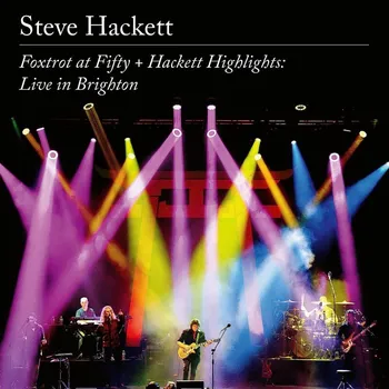 Zahraniční hudba Foxtrot at Fifty + Hackett Highlights: Live in Brighton - Steve Hackett [2CD + Blu-ray]