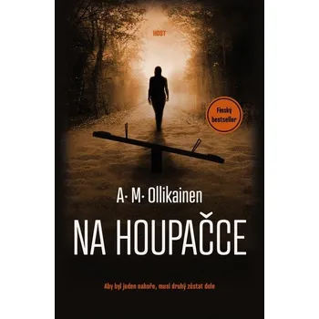 Kniha Na houpačce - A. M. Ollikainen (E-Kniha)