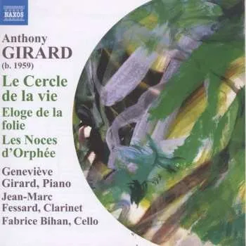 Zahraniční hudba CD Anthony Girard: Le Cercle De La Vie - 24 Präludien Für Klavier 2013