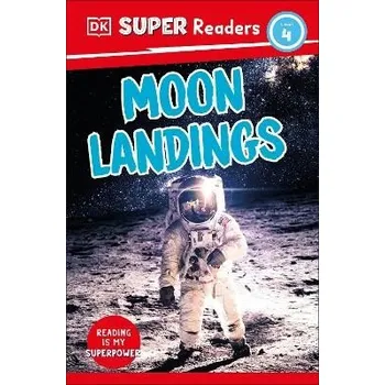 Anglický jazyk DK Super Readers Level 4 Moon Landings - DK