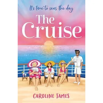 The Cruise - Caroline James One More Chapter