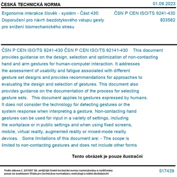 ČSN P CEN ISO/TS 9241-430 - Ergonomie interakce člověk - systém - Část 430: Doporučení pro návrh bezdotykového vstupu gesty pro snížení biomechanického stresu - Tisk