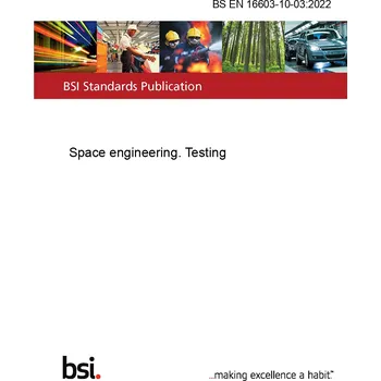 Anglický jazyk BS EN 16603-10-03:2022 Space engineering. Testing Anglicky PDF