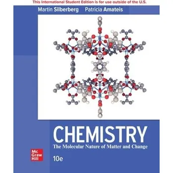 Učebnice Chemistry: The Molecular Nature Of Matter And Change ISE - Silberberg, Martin a Amateis, Patricia
