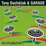 Tony Ducháček & Garage - No Parking! (2LP, 5054197877773)