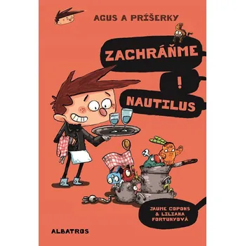 Pohádka Agus a príšerky 2 Zachráňme Nautilus! - Jaume Copons