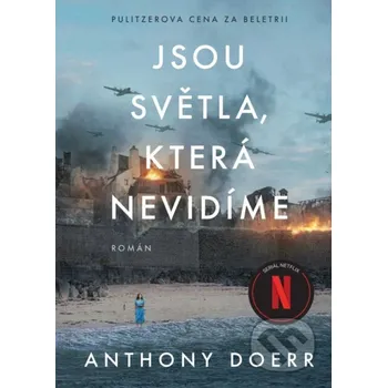 Jsou světla, která nevidíme - Anthony Doerr (2023, pevná, 3. vydání)
