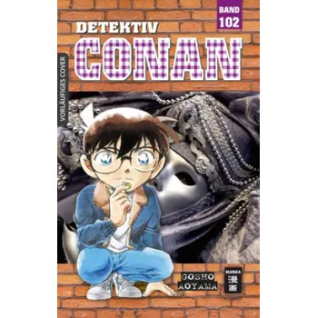 Detektiv Conan 102 – Gosho Aoyama,Josef Shanel (DE)