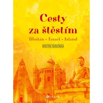 Cesty za štěstím - Kristýna Tronečková…