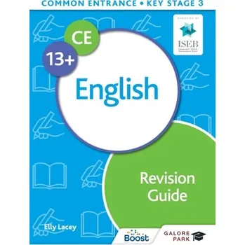 Anglický jazyk Common Entrance 13+ English Revision Guide - Lacey, Elly