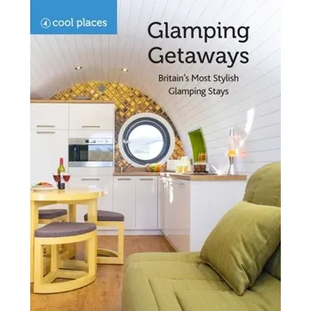 Encyklopedie GLAMPING GETAWAYS - COOL PLACES