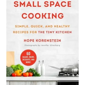 Small Space Cooking - Korenstein, Hope