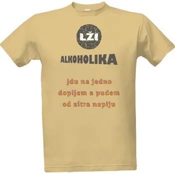 Pánská móda Tričko s potiskem Lži alkoholika pánské