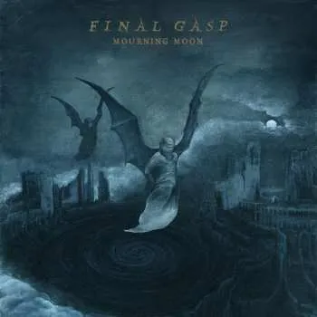 Zahraniční hudba CD Final Gasp: Mourning Moon 2023