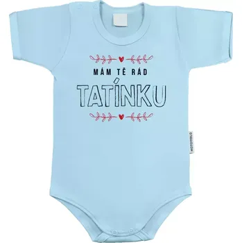 Kojenecký body Dětské body s krátkým rukávem Mám tě rád tatínku