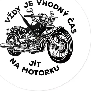 Hodiny Plexi nástěnné hodiny Vždy je vhodný čas jít na motorku