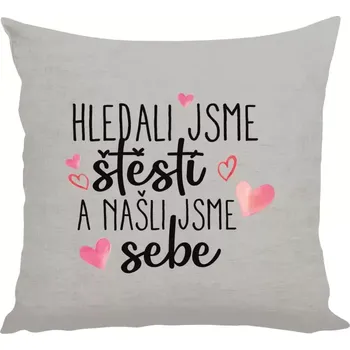 Polštář Polštář lněný 40x40 cm Hledali jsme štěstí a našli jsme sebe
